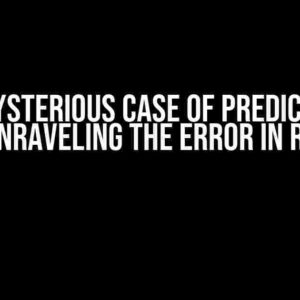 The Mysterious Case of predict.gam: Unraveling the Error in R4